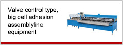 Valve control type, big cell adhesion assembly line equipment